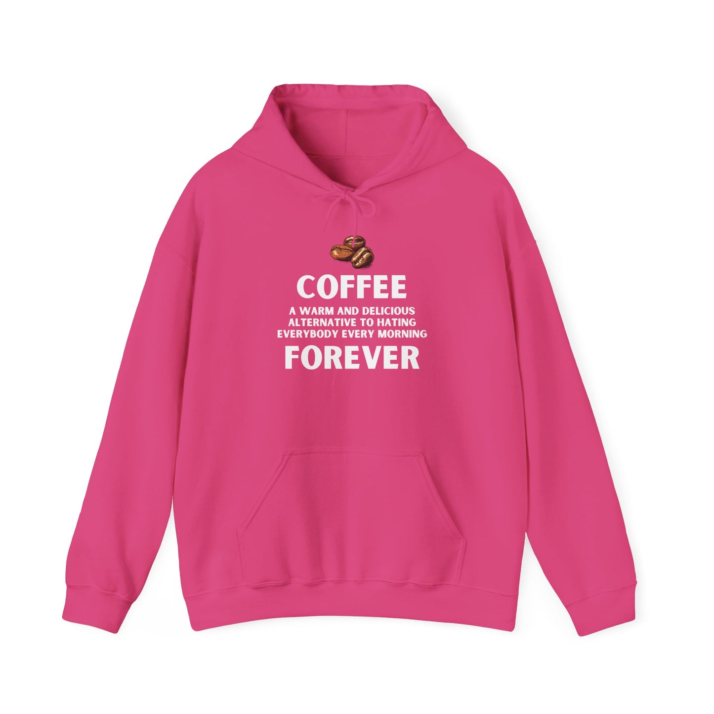 Coffee Forever Hoodie - Coffee Lover Hoodie - Funny Coffee Gift