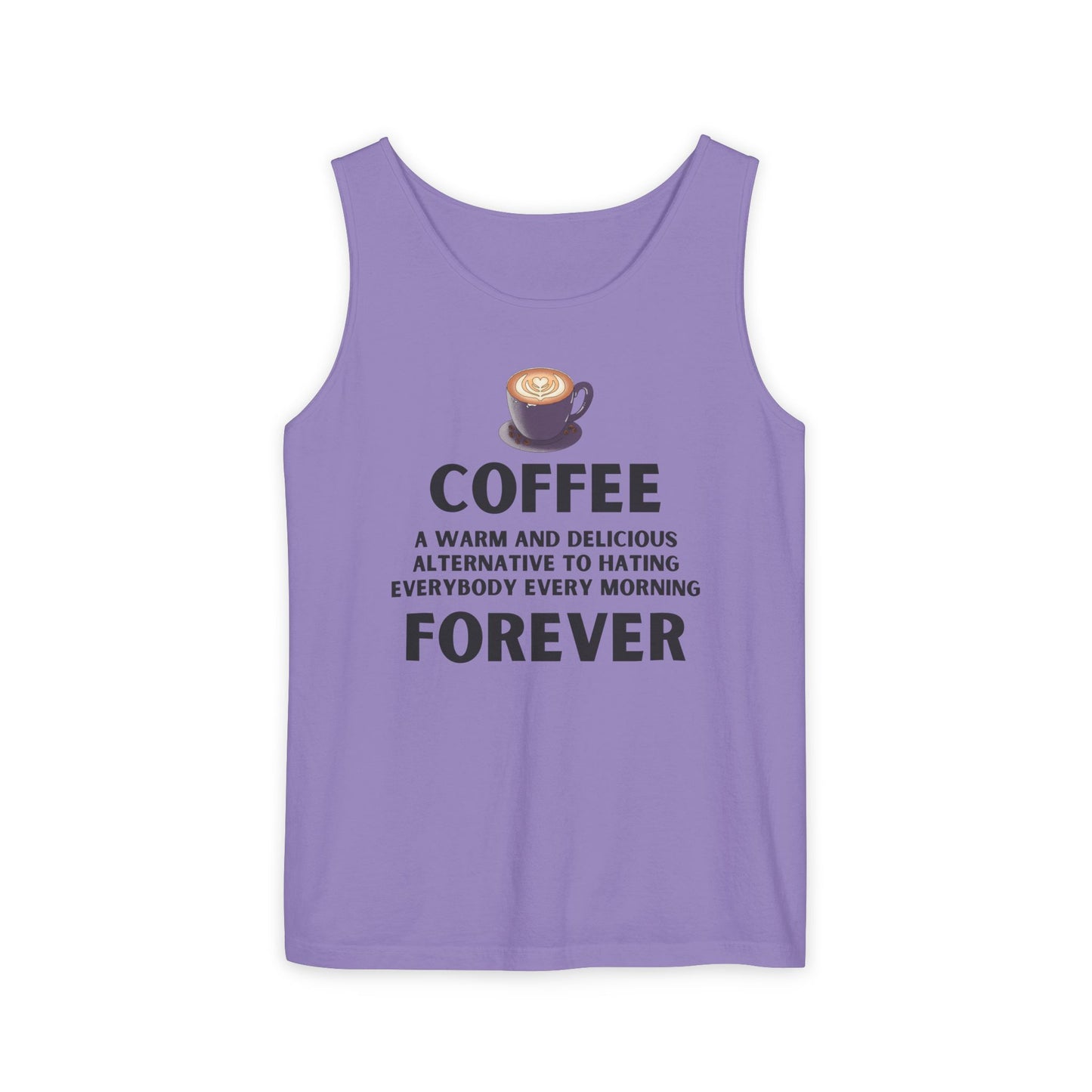 Coffee Forever Unisex Tank Top – Funny Caffeine Quote Apparel